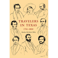 Travelers In Texas, 1761-1860 - Paperback