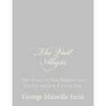 The Vast Abyss: The Story of Tom Blount, his Uncles and his Cousin Sam - Paperback