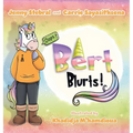 Bert Blurts! - Hardcover