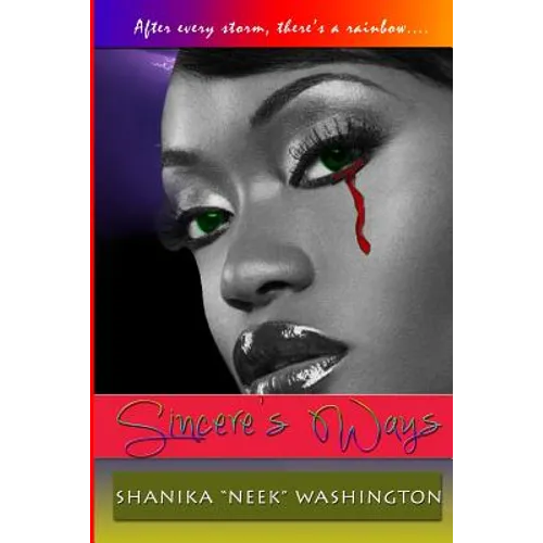 Sincere's Ways: Urban Fiction Novel - Paperback