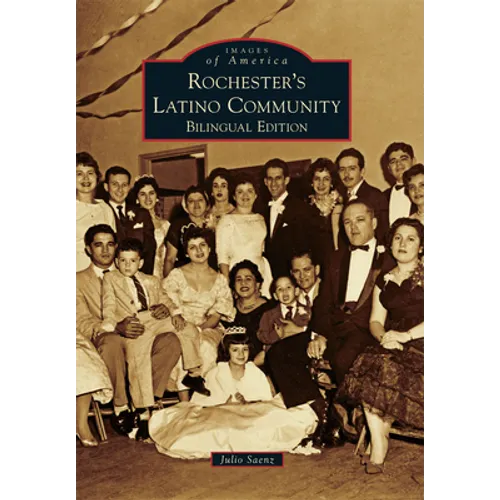 Rochester's Latino Community - Paperback