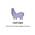 Lazlo Llama: Stories From the Dali Llama's Neighbor's Third Cousin - Paperback