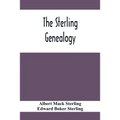 The Sterling Genealogy - Paperback