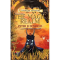 The Magic Realm: A Middle-Grade Time-Travelling Storyline Adventure - Paperback