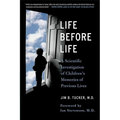 Life Before Life: Children's Memories of Previous Lives - Paperback