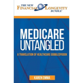 Medicare Untangled: A Translation of Healthcare Gobbledygook - Paperback