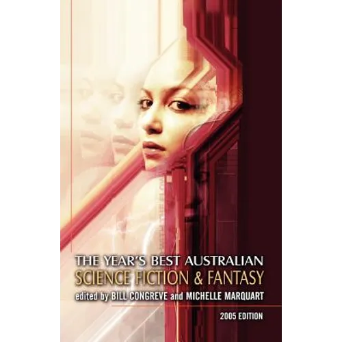 The Year's Best Australian Science Fiction and Fantasy - Paperback