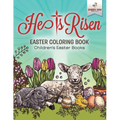 He Is Risen! Easter Coloring Book Children's Easter Books - Paperback