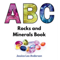 ABC Rocks and Minerals Book - Hardcover
