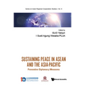 Sustaining Peace in ASEAN and the Asia-Pacific - Hardcover