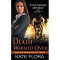 Death Warmed Over (The Thea Kozak Mystery Series, Book 8) - Paperback