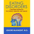 Eating Disorders: A Treatment Workbook for Patients, Therapists, and Families - Paperback