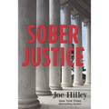 Sober Justice - Paperback