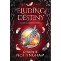 Eluding Destiny - Paperback
