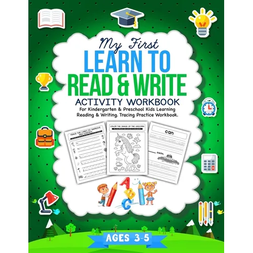 My First Learn To Read & Write Activity Workbook: For Kindergarten & Preschool Kids Learning Reading & Writing. Tracing Practice Book. - Ages 3-5 - Paperback