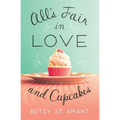 The All's Fair in Love and Cupcakes - Paperback