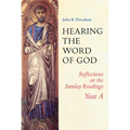 Hearing the Word of God: Reflections on the Sunday Readings: Year A - Paperback