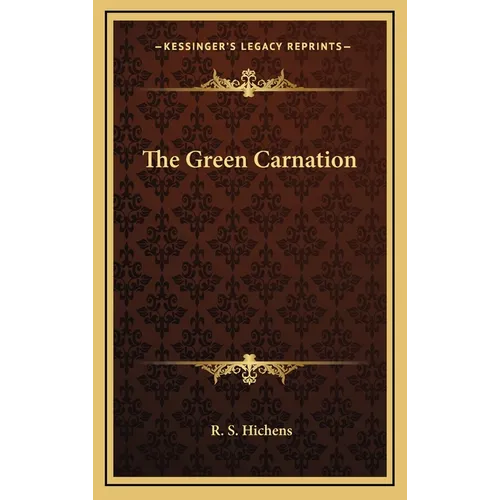 The Green Carnation - Hardcover