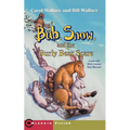 Bub, Snow, and the Burly Bear Scare - Paperback