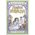 Magical Herbalism: The Secret Craft of the Wise - Paperback
