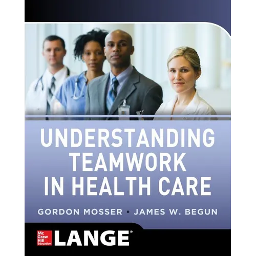 Understanding Teamwork in Health Care - Paperback