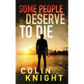 Some People Deserve to Die - Paperback