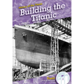 Building the Titanic - Library Binding