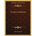 The Mystery Of Shekinah - Paperback