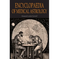 Encyclopaedia of Medical Astrology - Paperback