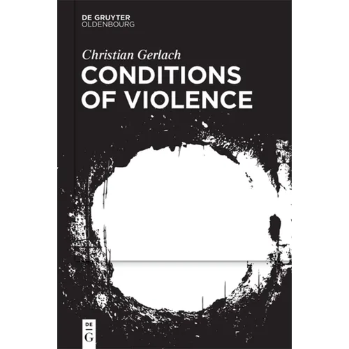 Conditions of Violence - Hardcover