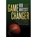 Game Changer: An Insider's Story of the Sonics' Resurgence, the Trail Blazers' Turnaround, and the Deal That Saved the Seahawks - Paperback