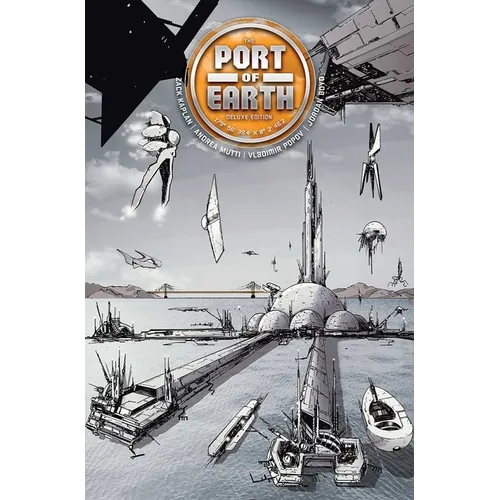 Port of Earth Deluxe Edition - Hardcover