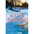 Bitter Passage: An Allegheny Beckham Novel - Paperback