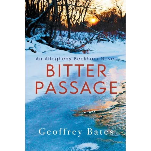 Bitter Passage: An Allegheny Beckham Novel - Paperback
