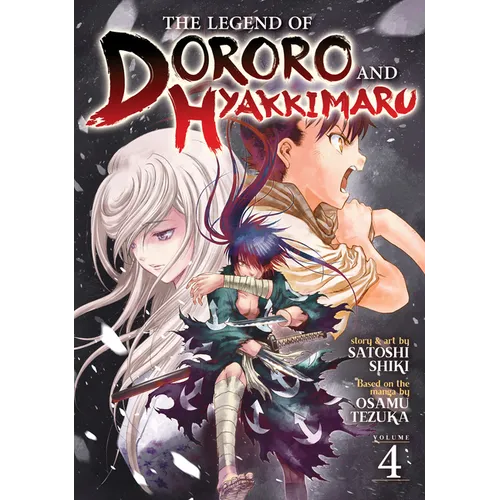 The Legend of Dororo and Hyakkimaru Vol. 4 - Paperback