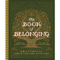 The Book of Belonging: Bible Stories for Kind and Contemplative Kids - Hardcover