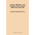 Johnson, McNamara, and the Birth of SALT and the ABM Treaty 1963-1969 - Paperback