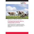 Comportamiento de la respuesta animal - Paperback