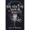 Swallow Your Fear - Paperback