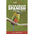 Nicaraguan Spanish: Speak like a native! - Paperback