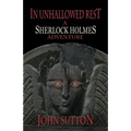 In Unhallowed Rest - A Sherlock Holmes Adventure - Paperback
