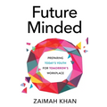 Future Minded: Preparing Today's Youth for Tomorrow's Workplace - Paperback