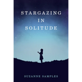 Stargazing in Solitude - Paperback