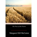 The Price of the Prairie - Paperback