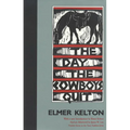 The Day the Cowboys Quit: Volume 7 - Paperback