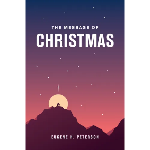 The Message of Christmas (Softcover) - Paperback