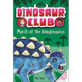 Dinosaur Club: March of the Ankylosaurus - Paperback