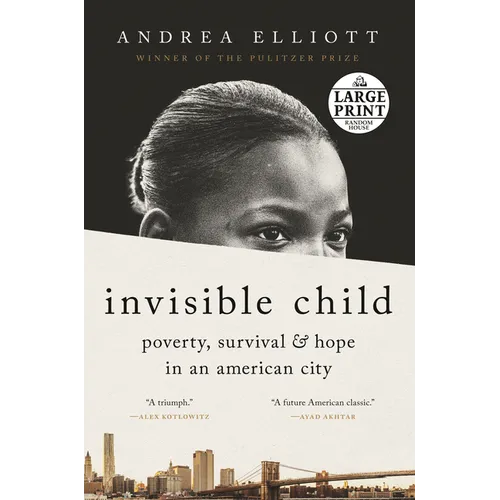 Invisible Child: Poverty, Survival & Hope in an American City - Paperback
