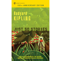 Just So Stories: 150th Anniversary Edition - Mass Market Paperbound