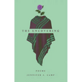 The Uncovering: poems - Paperback